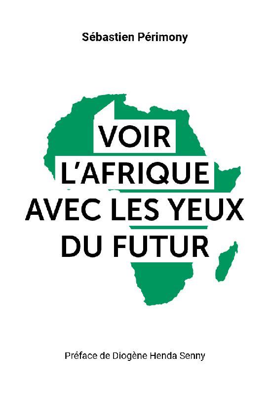 VOIR L'AFRIQUE AVEC LES YEUX DU FUTUR