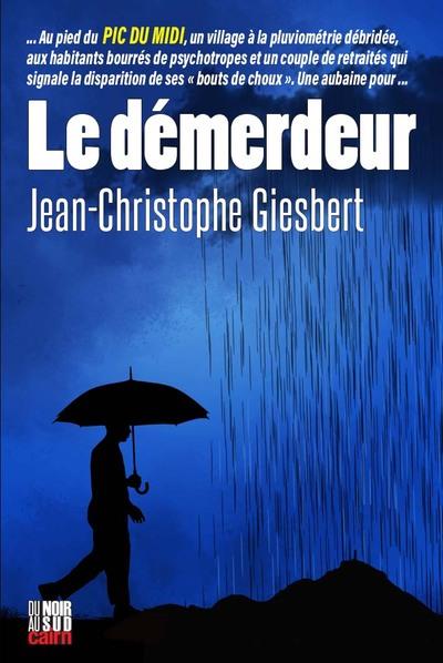 LE DEMERDEUR