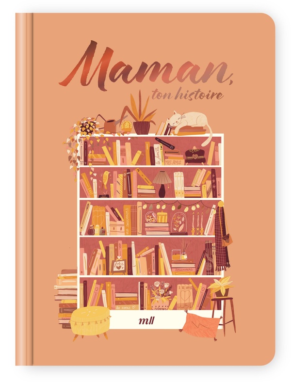MAMAN, TON HISTOIRE - UN ALBUM DE FAMILLE A COMPLETER
