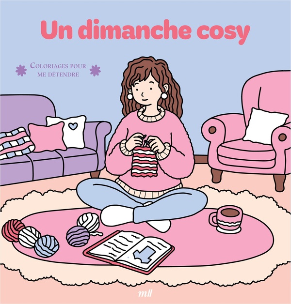UN DIMANCHE COSY - COLORIAGES POUR ME DETENDRE - 48 COLORIAGES D'ART-THERAPIE POUR ME DETENDRE ET M'
