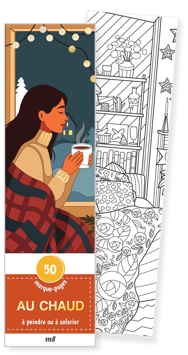 AU CHAUD - MARQUE-PAGES - 50 MARQUE-PAGES A PEINDRE OU A COLORIER