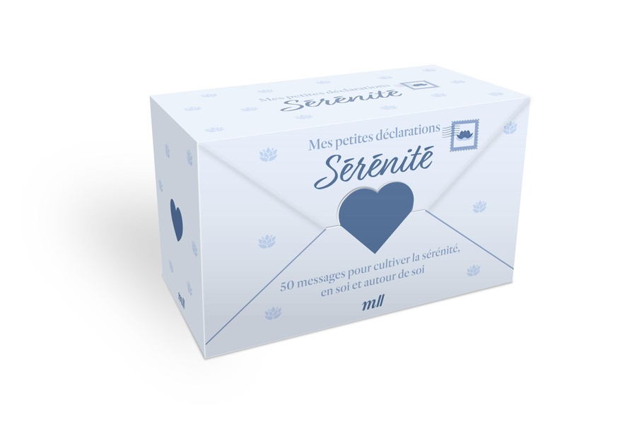 MES PETITES DECLARATIONS - SERENITE - 50 MESSAGES POUR CULTIVER LA SERENITE, EN SOI ET AUTOUR DE SOI