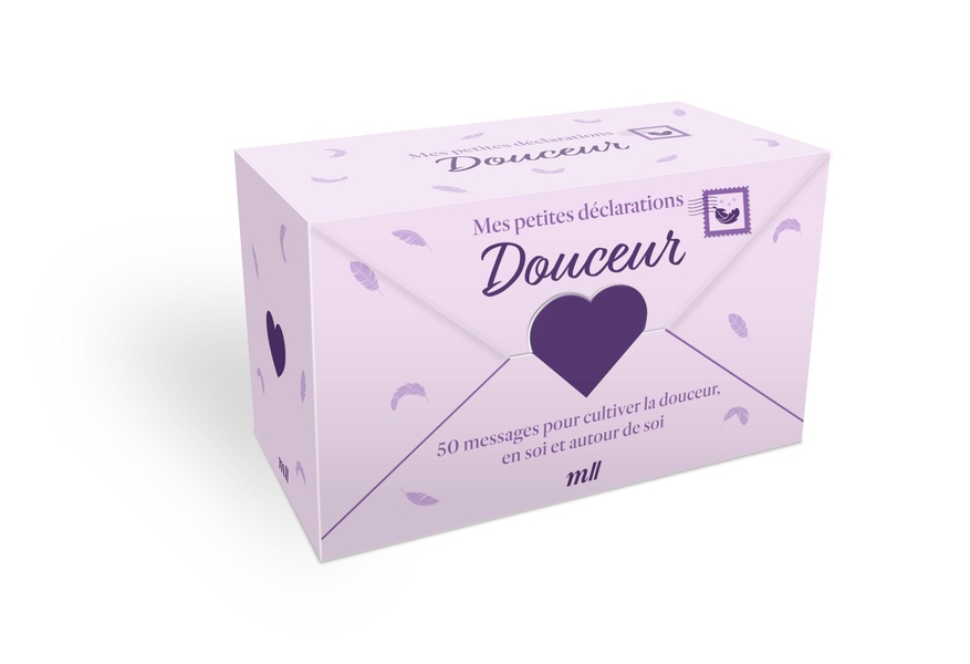 MES PETITES DECLARATIONS - DOUCEUR - 50 MESSAGES POUR CULTIVER LA DOUCEUR, EN SOI ET AUTOUR DE SOI