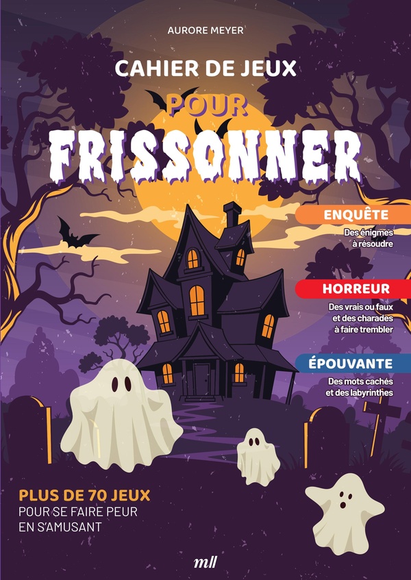 CAHIER DE JEUX POUR FRISSONNER