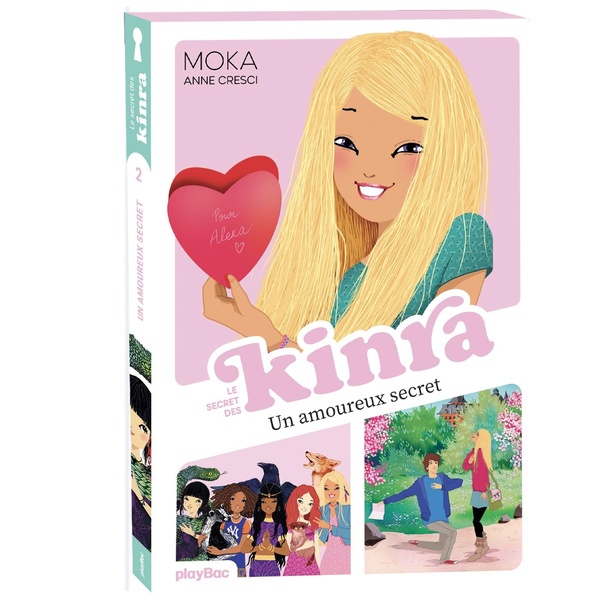 KINRA GIRLS - LE SECRET DES KINRA - UN AMOUREUX SECRET - TOME 2