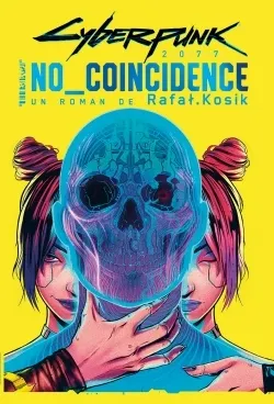CYBERPUNK 2077 NO COINCIDENCE - EDITION COLLECTOR