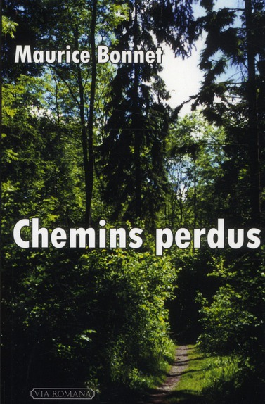 CHEMINS PERDUS