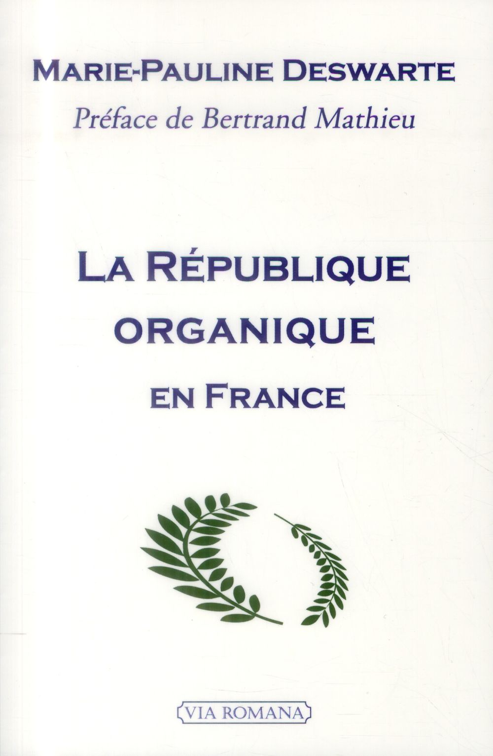 LA REPUBLIQUE ORGANIQUE EN FRANCE