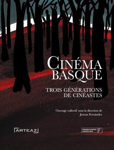 CINEMA BASQUE (TROIS GENERATIONS DE CINEASTES)