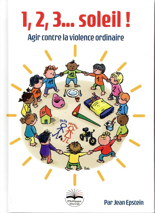 1, 2, 3, SOLEIL ! - AGIR CONTRE LA VIOLENCE ORDINAIRE