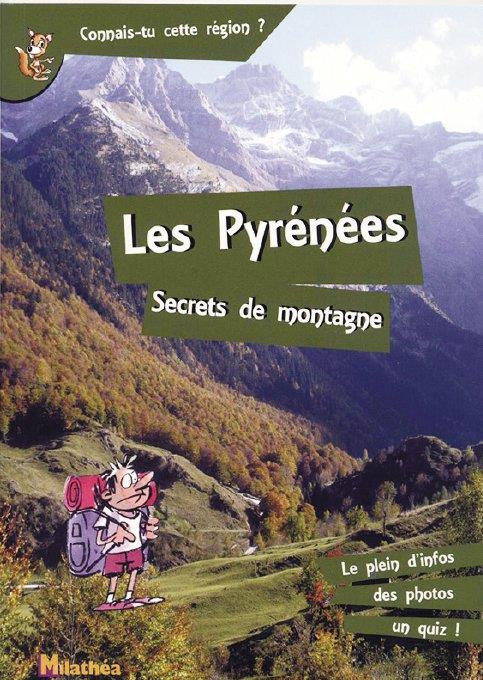LES PYRENEES SECRETS DE MONTAGNE