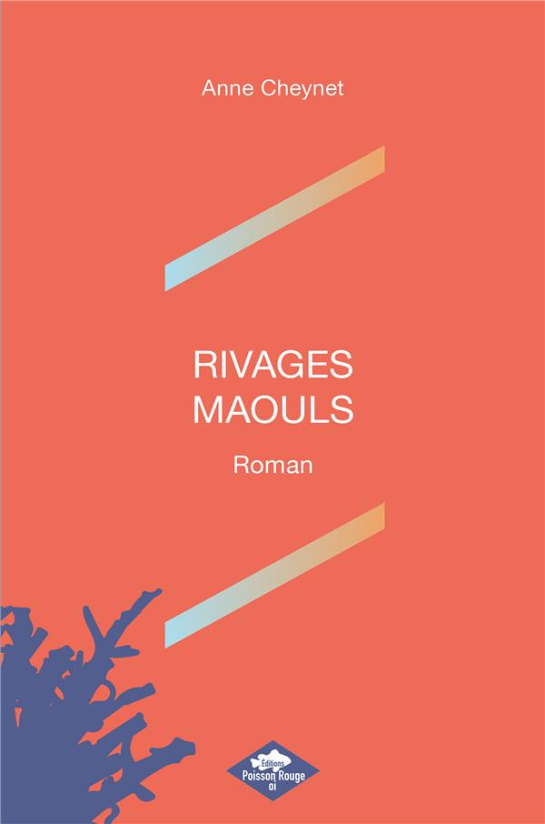 RIVAGES MAOULS