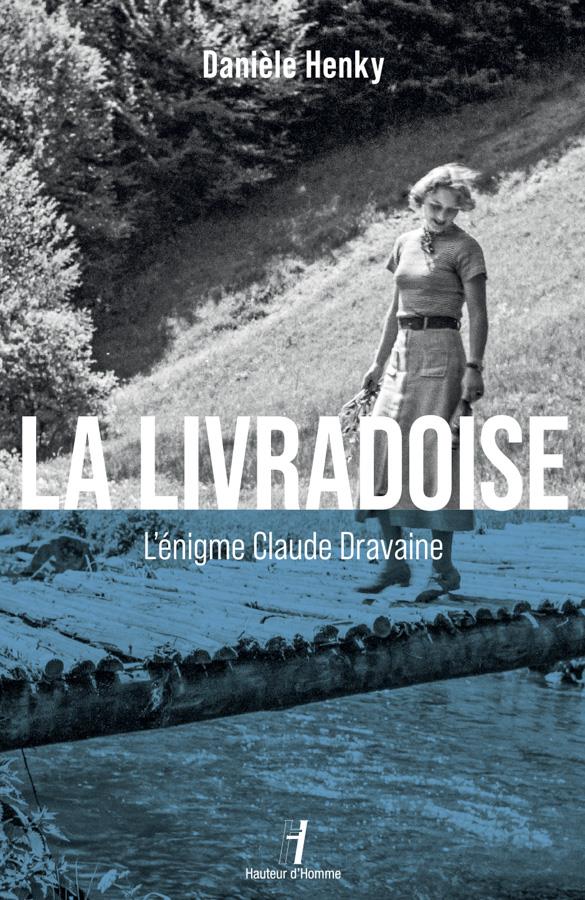 LA LIVRADOISE - L'ENIGME CLAUDE DRAVAINE