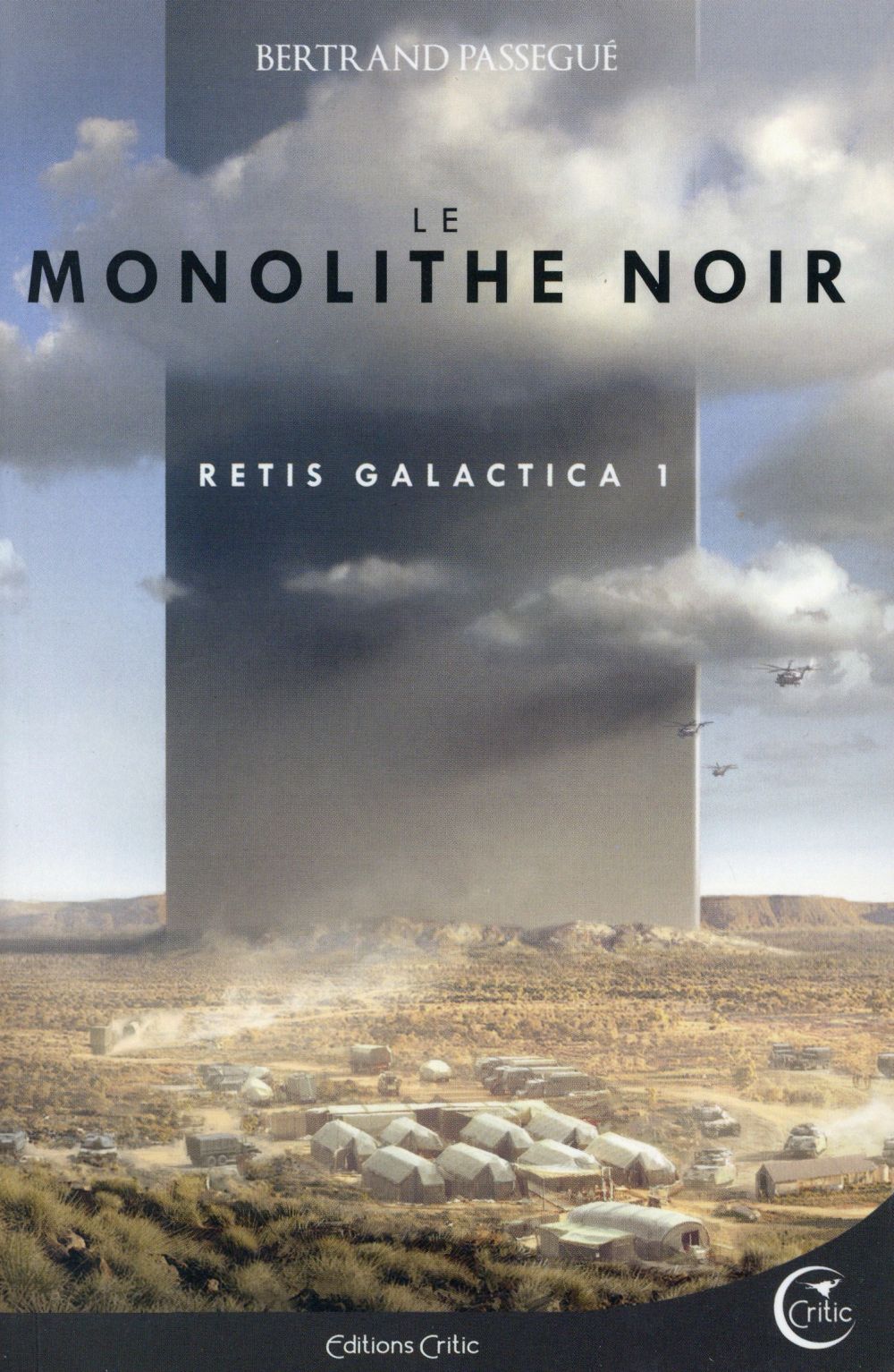 RETIS GALACTICA 1 - LE MONOLITHE NOIR