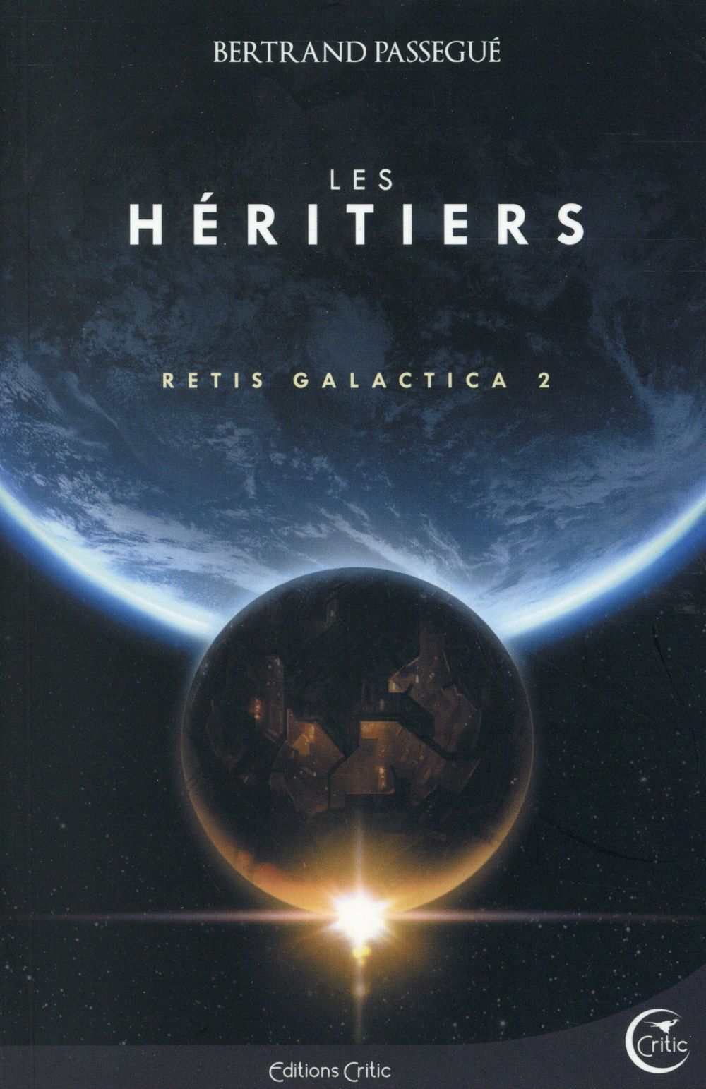 RETIS GALACTICA 2 - LES HERITIERS