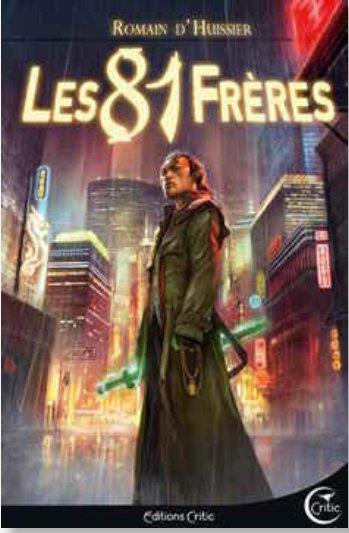CHRONIQUES DE L'ETRANGE 1 - LES 81 FRERES