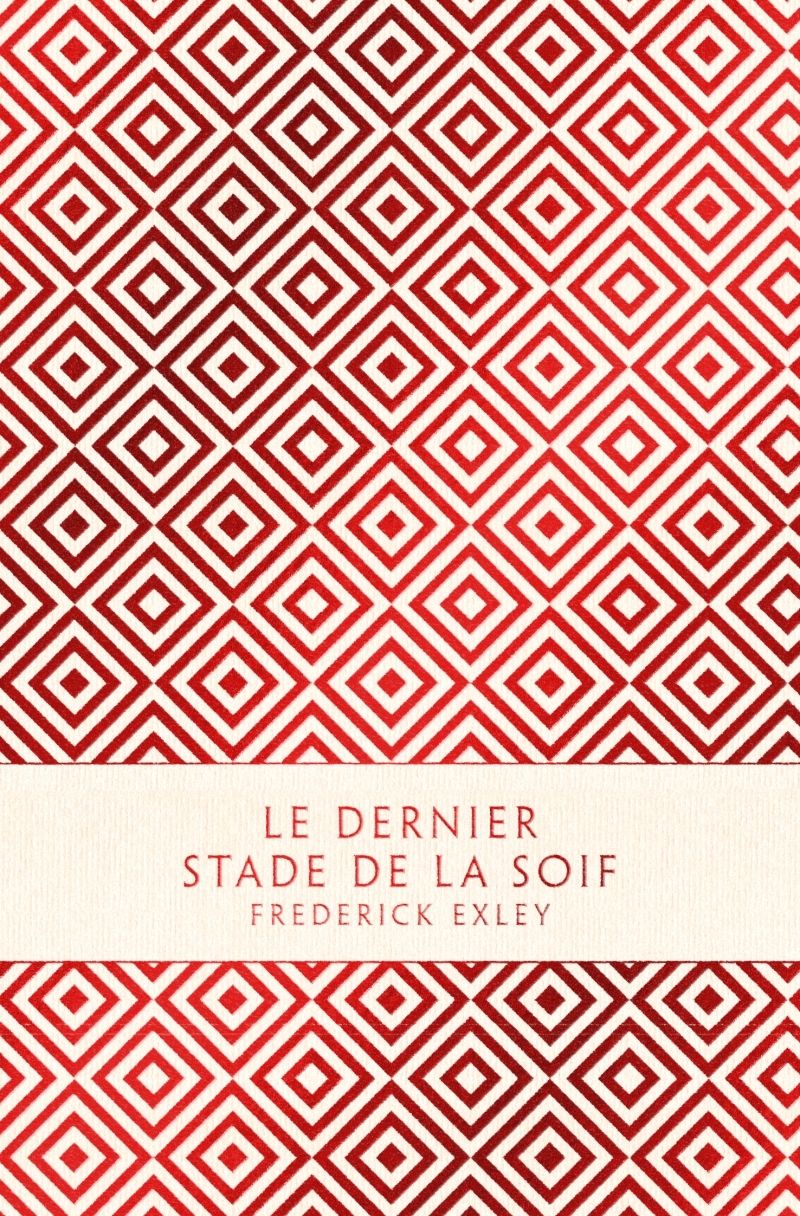 LE DERNIER STADE DE LA SOIF