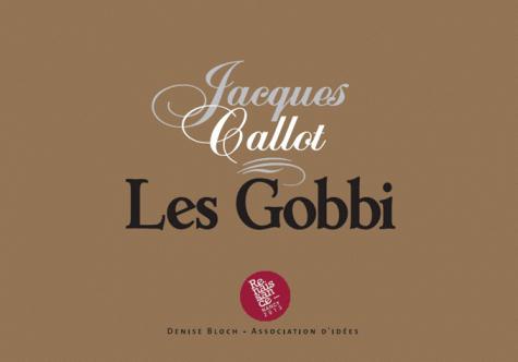LES GOBBI - JACQUES CALLOT