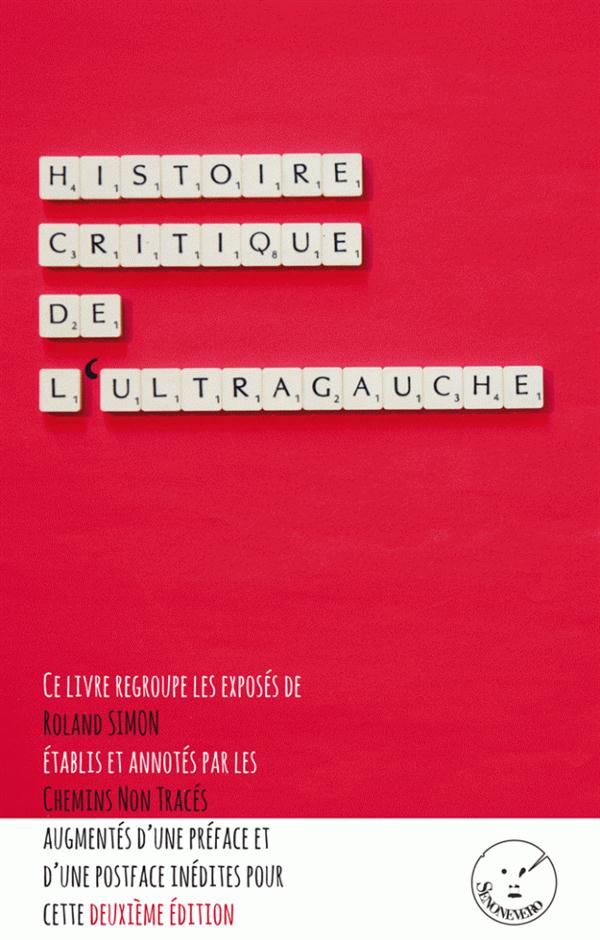 HISTOIRE CRITIQUE DE L'ULTRAGAUCHE (NED 2015)