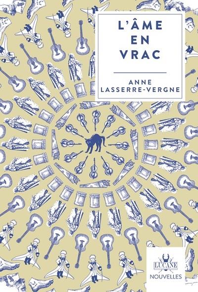 L'AME EN VRAC - ANNE LASSERRE-VERGNE