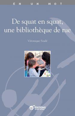 DE SQUAT EN SQUAT, UNE BIBLIOTHEQUE DE RUE