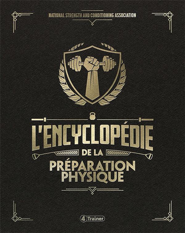 L'ENCYCLOPEDIE DE LA PREPARATION PHYSIQUE