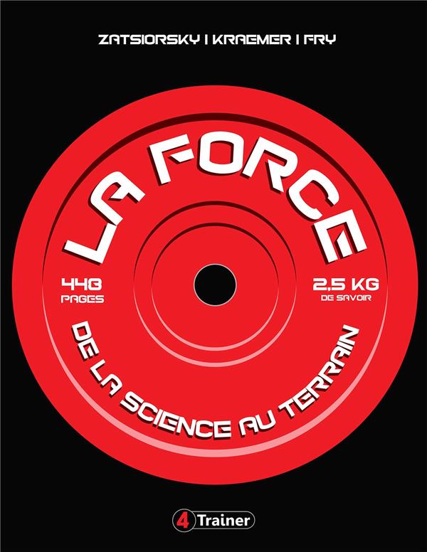 LA FORCE - DE LA SCIENCE AU TERRAIN