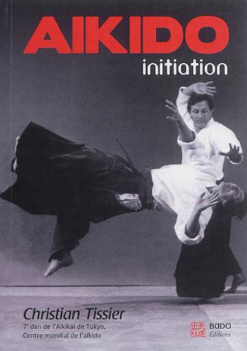 AIKIDO PAR CHRISTIAN TISSIER - COFFRET PREMIUM
