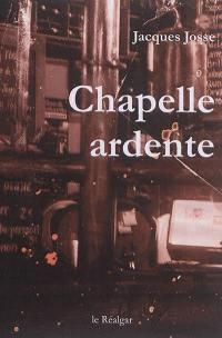 CHAPELLE ARDENTE