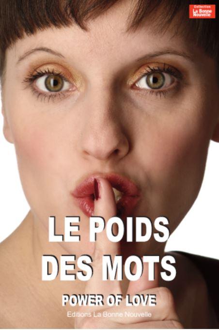 LE POIDS DES MOTS