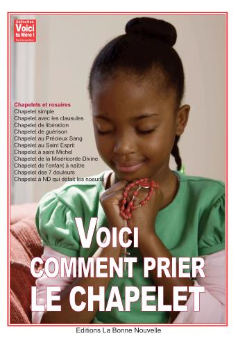 VOICI COMMENT PRIER LE CHAPELET