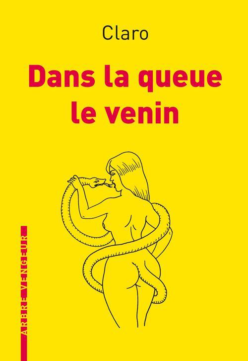 DANS LA QUEUE LE VENIN
