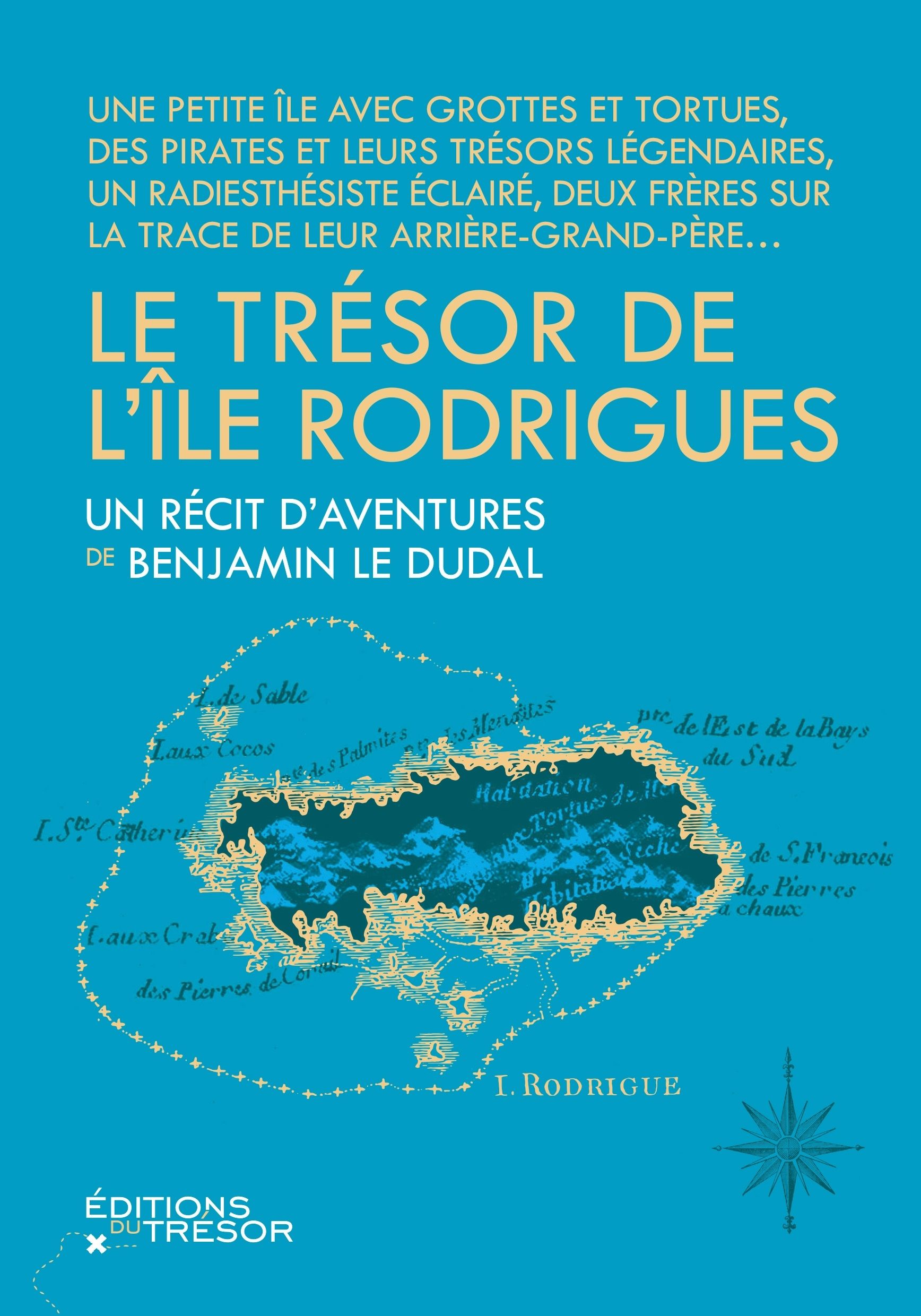 LE TRESOR DE L'ILE RODRIGUES