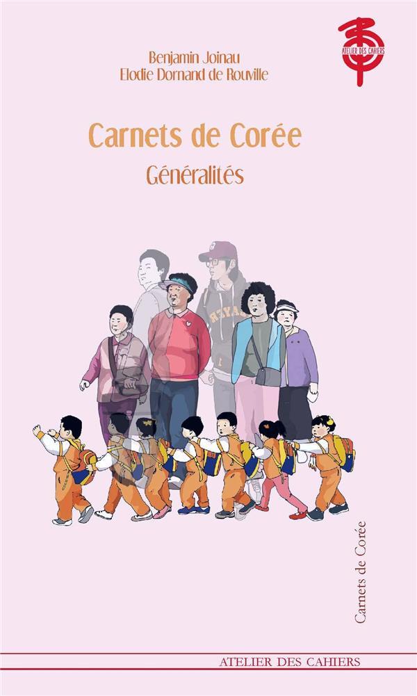 CARNETS DE COREE - GENERALITES