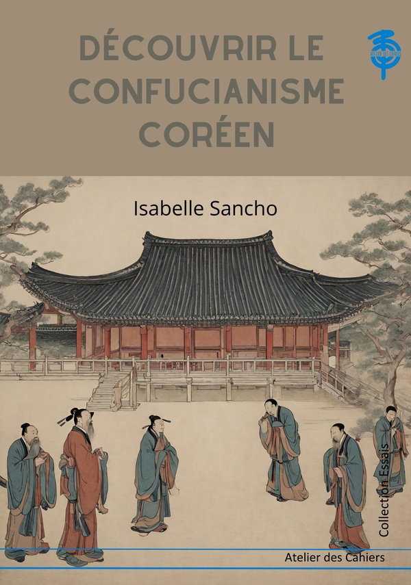 COREE, AU NOM DE LA VOIE CONFUCEENNE