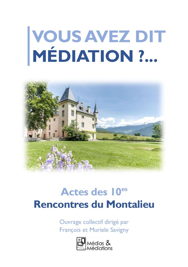 VOUS AVEZ DIT MEDIATION ?...