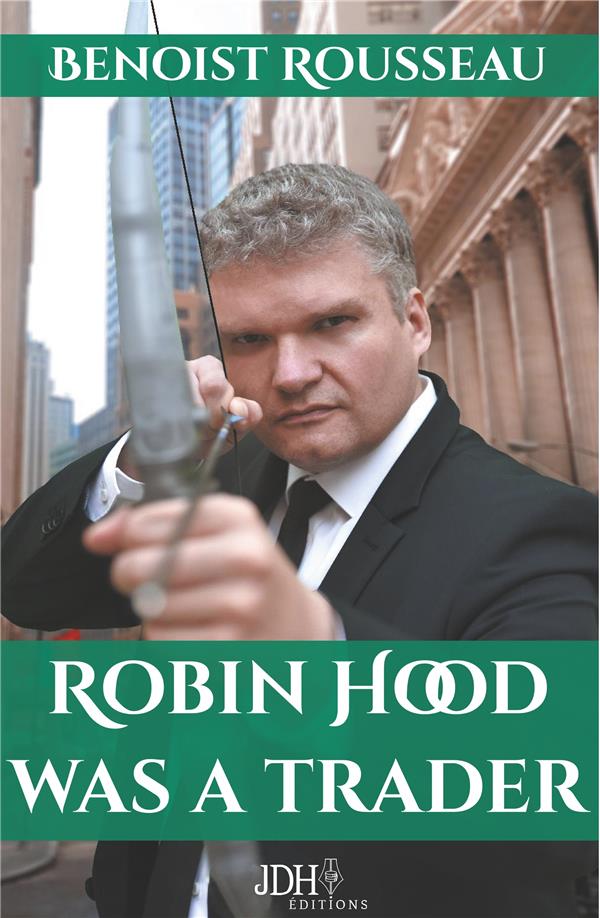 ROBIN HOOD WAS A TRADER