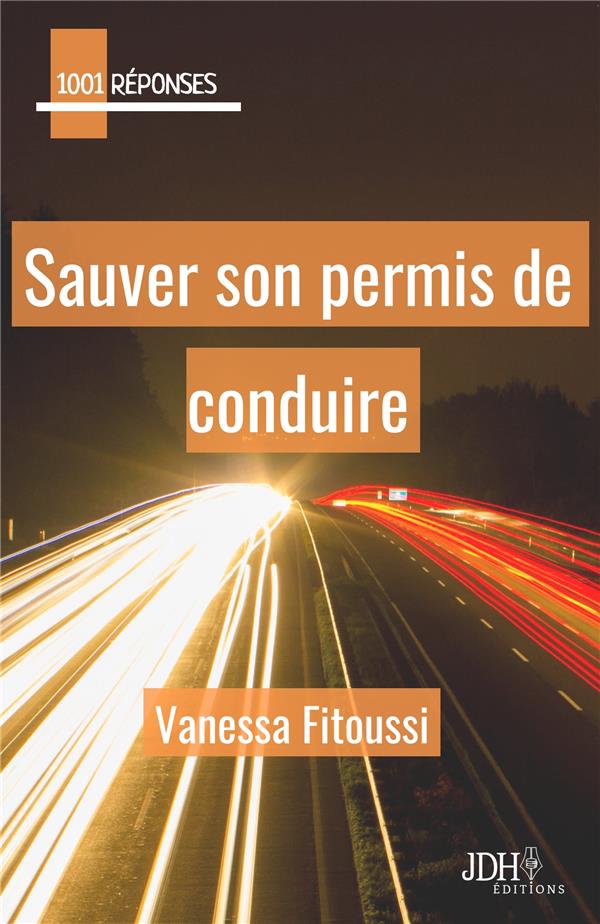 1001 REPONSES - T07 - SAUVER SON PERMIS DE CONDUIRE