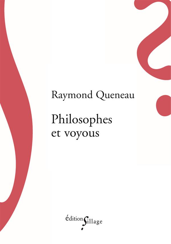 PHILOSOPHES ET VOYOUS