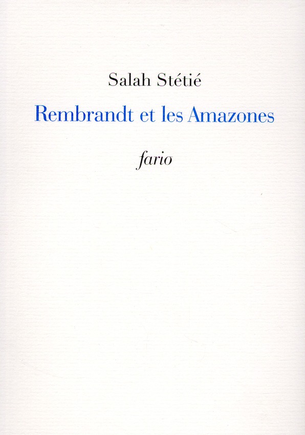 REMBRANDT ET LES AMAZONES