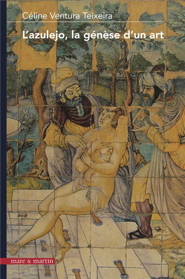 L'AZULEJO, LA GENESE D'UN ART