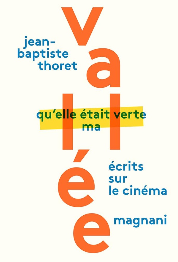 QU'ELLE ETAIT VERTE MA VALLEE