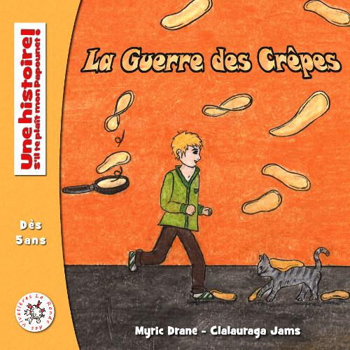 LA GUERRE DES CREPES