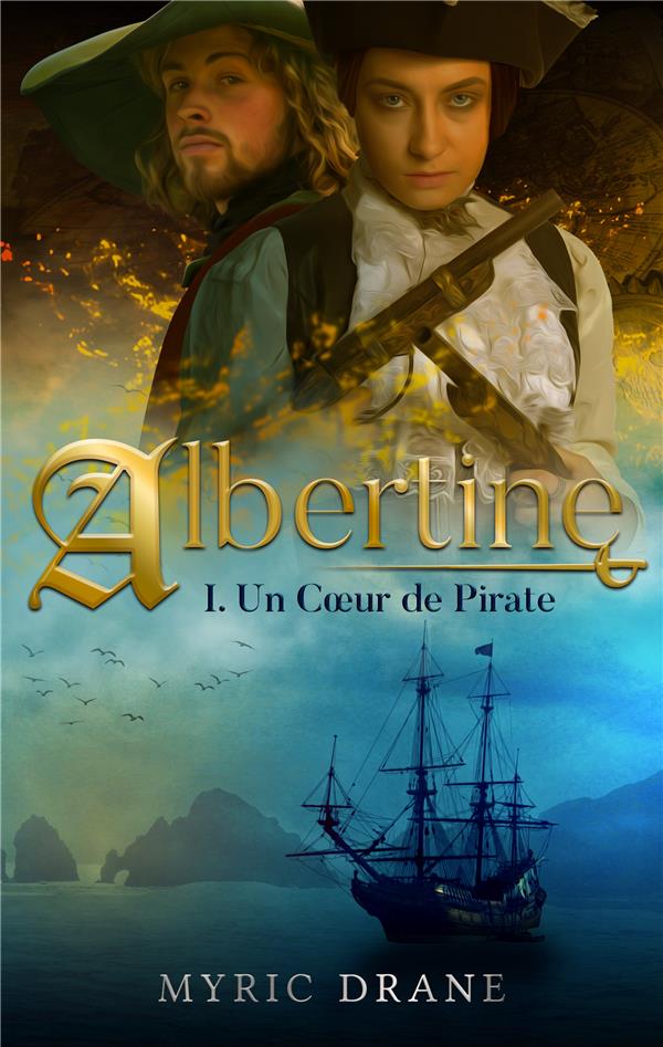 ALBERTINE T1 : UN COEUR DE PIRATE
