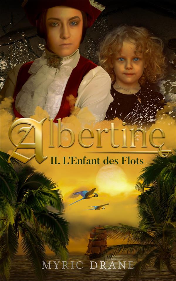 ALBERTINE T2 : L'ENFANT DES FLOTS