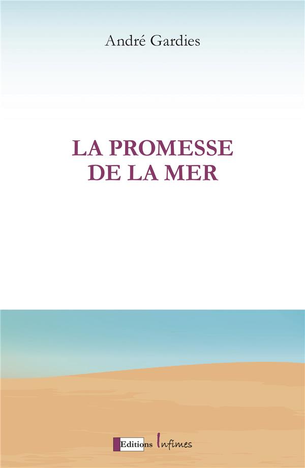 LA PROMESSE DE LA MER