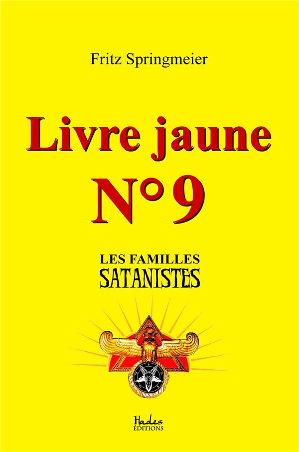 LIVRE JAUNE N 9 - LES FAMILLES SATANISTES