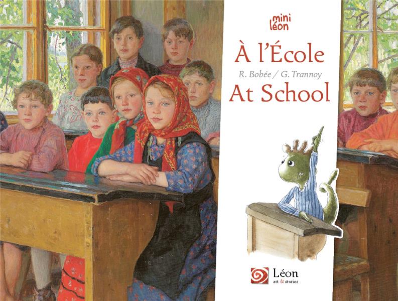 A L'ECOLE / AT SCHOOL