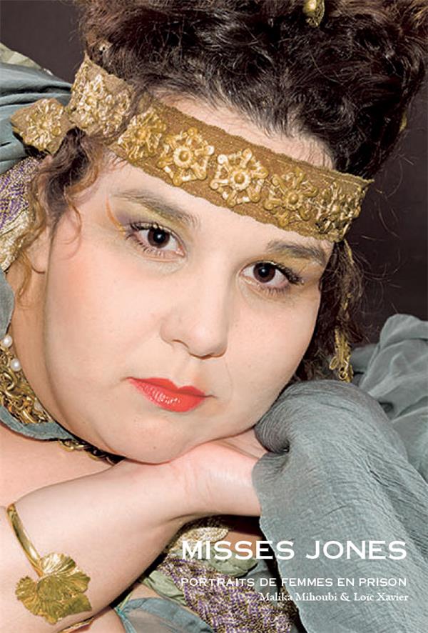 MISSES JONES - PORTRAITS DE FEMMES EN PRISON