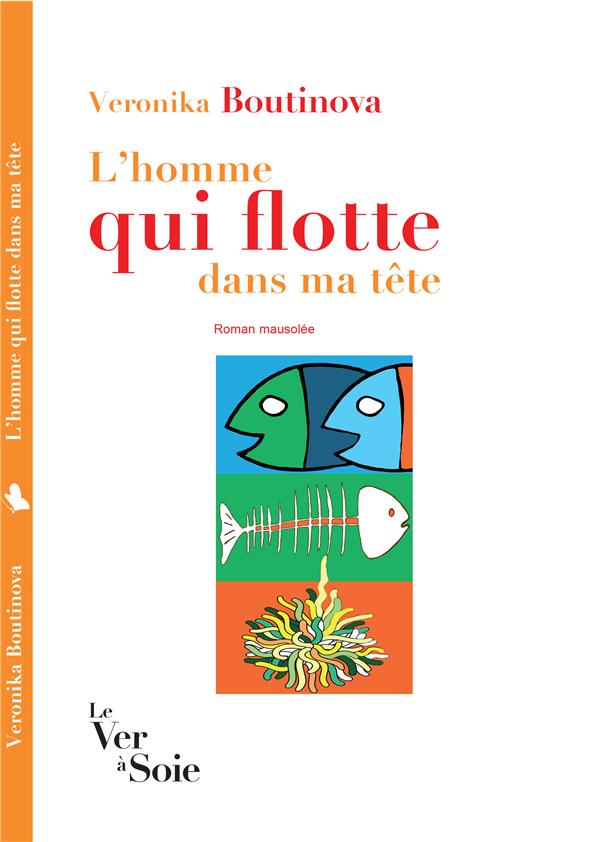 L'HOMME QUI FLOTTE DANS MA TETE - ROMAN MAUSOLEE